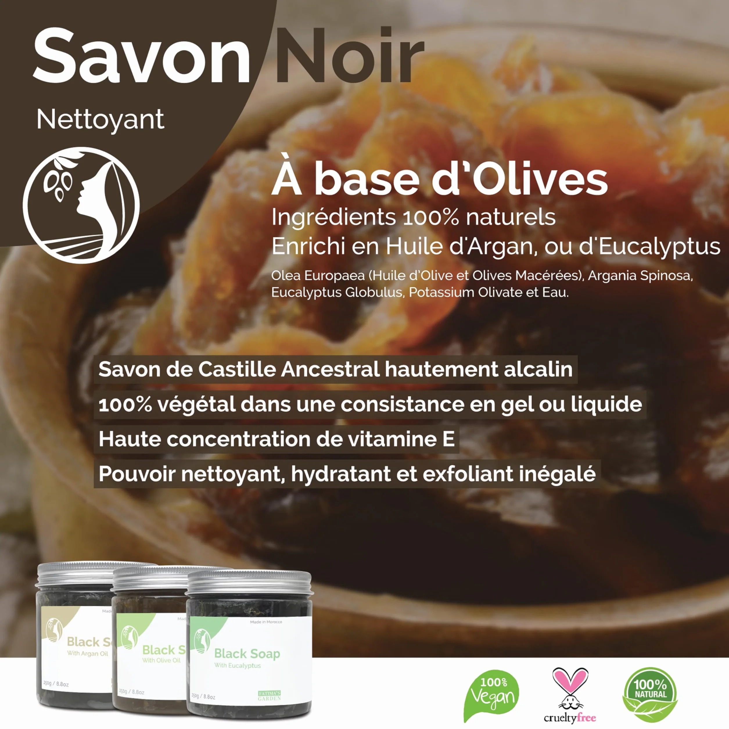 Savon Noir à l'Huile d'Argan Nettoyant Exfoliant 1kg